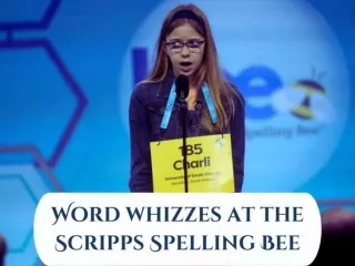Word whizzes at the Scripps Spelling Bee