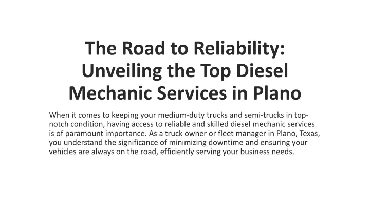 the road to reliability unveiling the top diesel mechanic services in plano