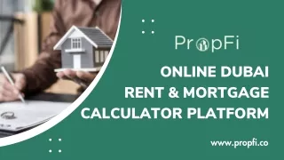 Online Dubai Rent & Mortgage Calculator Platform - PropFi