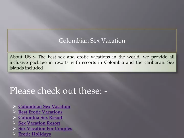 colombian sex vacation