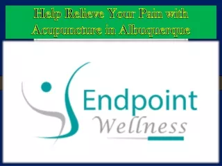 Help Relieve Your Pain with Acupuncture in Albuquerque