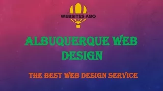 The Best Web Design Service - Websites ABQ