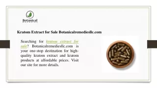 kratom extract for sale botanicalremediesllc com