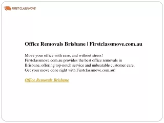 Office Removals Brisbane Firstclassmove.com.au