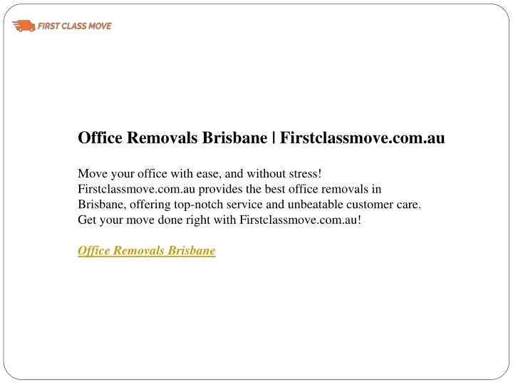 office removals brisbane firstclassmove com au