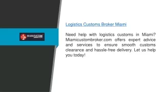 Logistics Customs Broker Miami Miamicustombroker.com