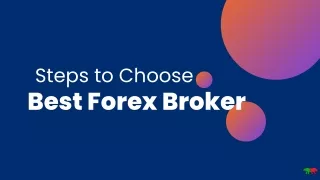 steps to choose best forex broker