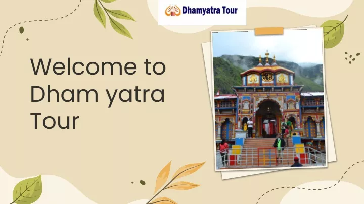 welcome to dham yatra tour