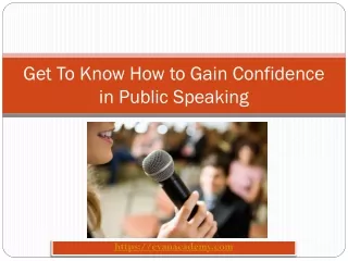 Get To Know How to Gain Confidence in Public Speaking