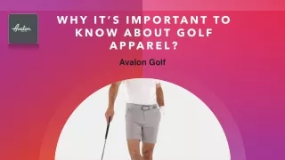 Why It’s Important to Know About Golf Apparel