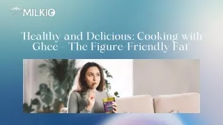 Cooking ghee figure friendly fat