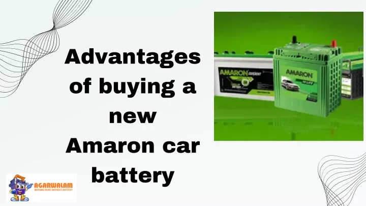 advantages of buying a new amaron car battery