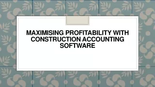 Maximising Profitability with Construction Accounting Software