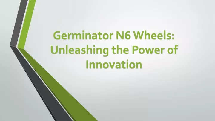 germinator n6 wheels unleashing the power of innovation
