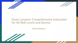 Drum Lessons_ Comprehensive Instruction for All Skill Levels and Genres