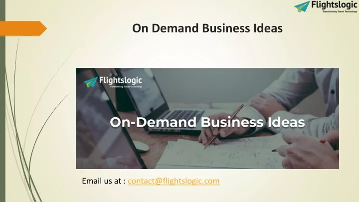 on demand business ideas