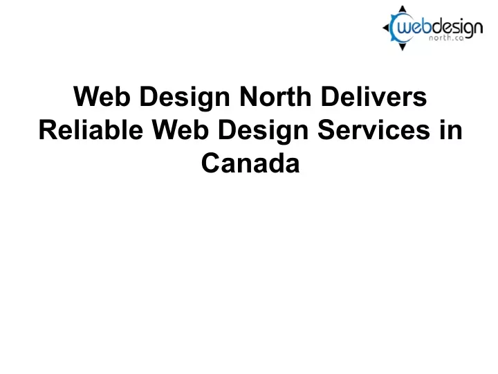 web design north delivers reliable web design