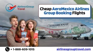 Aeromexico Group Booking