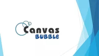 Canvas Bubble June 2023