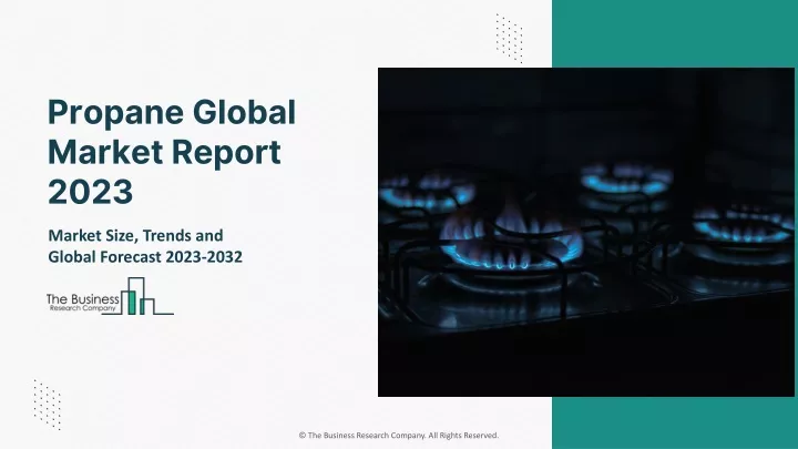 propane global market report 2023