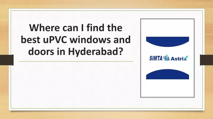 where can i find the best upvc windows and doors in hyderabad