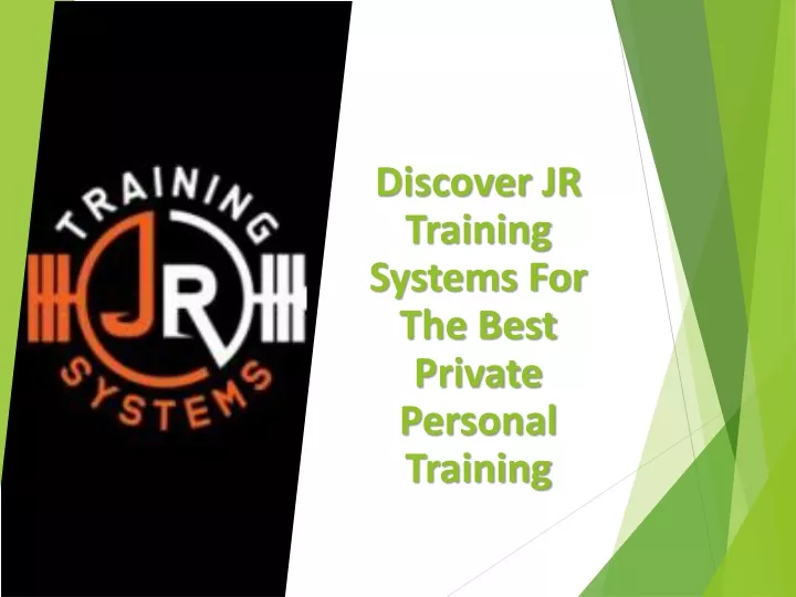 discover jr training systems for the best private personal training