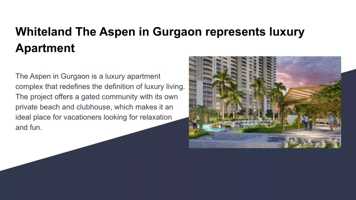 whiteland the aspen in gurgaon represents luxury