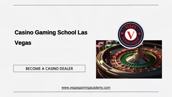 casino gaming school las vegas