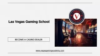 Las Vegas Gaming School - Vegas Gaming Academy