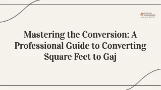 Measure with Confidence: The Definitive Square Feet to Gaj Conversion Guide