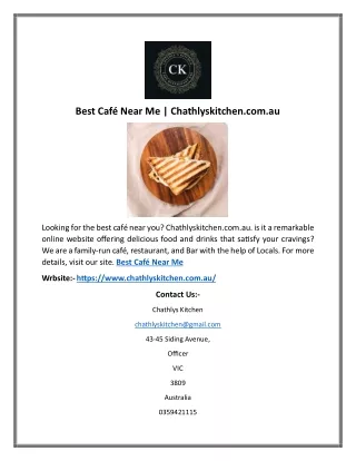 Best Café Near Me | Chathlyskitchen.com.au