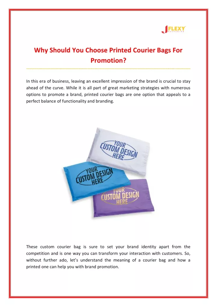 why should you choose printed courier bags