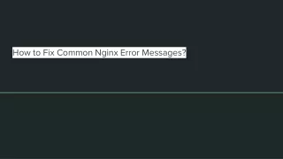 how to fix common nginx error messages