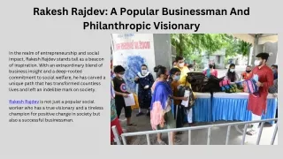 Rakesh Rajdev A Popular Businessman And Philanthropic Visionary