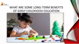 What are Some Long-Term Benefits of Early Childhood Education