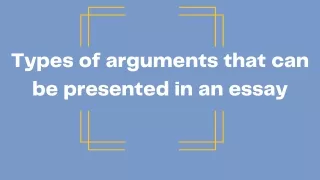 Types of arguments that can be presented in an essay
