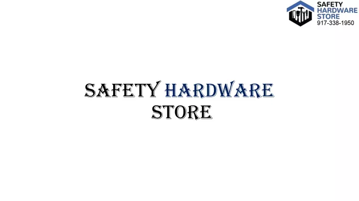 safety hardware store