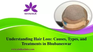 Understanding Hair Loss Causes, Types, and Treatments in Bhubaneswar