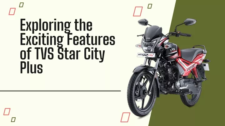 exploring the exciting features of tvs star city plus