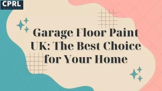 Garage Floor Paint UK The Best Choice for Your Home