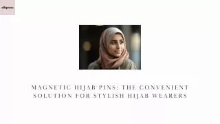 Magnetic Hijab Pins The Convenient Solution for Stylish Hijab Wearers