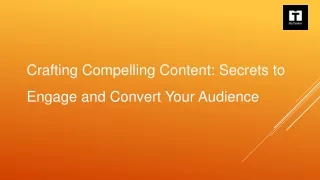 Crafting compelCrafting Compelling Content: Secrets to Engage and Coling content