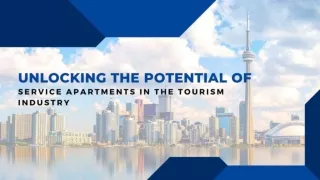 Unlocking the Potential of Service Apartments in the Tourism Industry
