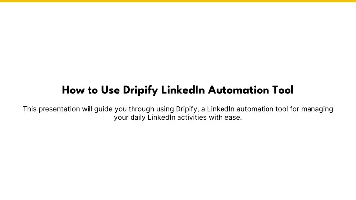 how to use dripify linkedin automation tool