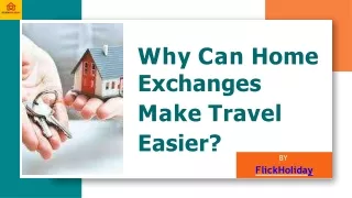 Why Can Home Exchanges Make Travel Easier?