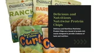 Delicious and Nutritious Nutriwise Protein Chips