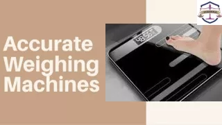 accurate weighing machines