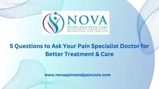 5 Questions to Ask Your Pain Specialist Doctor for Better Treatment & Care