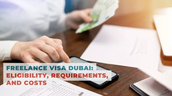 freelance visa dubai eligibility requirements