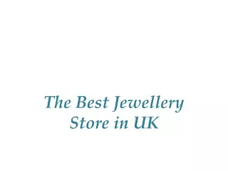 the best jewellery store in uk